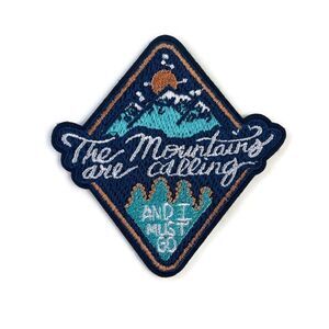 The Mountians are Calling Hikers Embroidered Patch